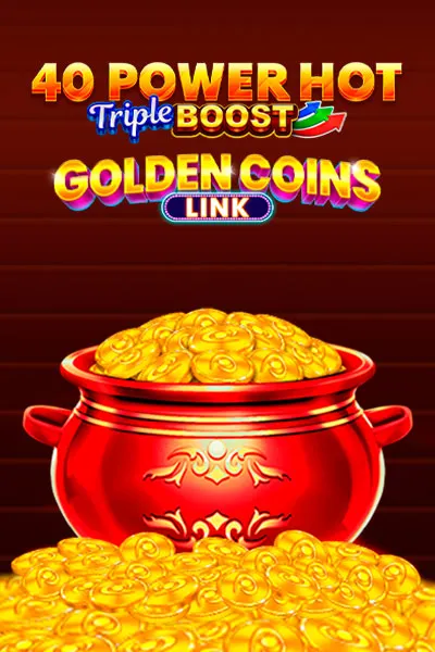 40 Power Hot Triple Boost Golden Coins Link slot